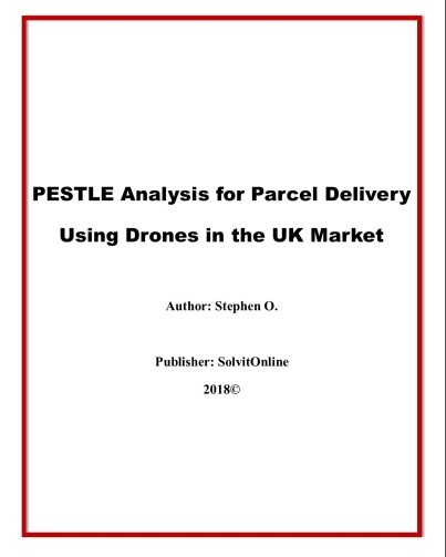 PESTLE Analysis for Parcel Delivery Using Drones